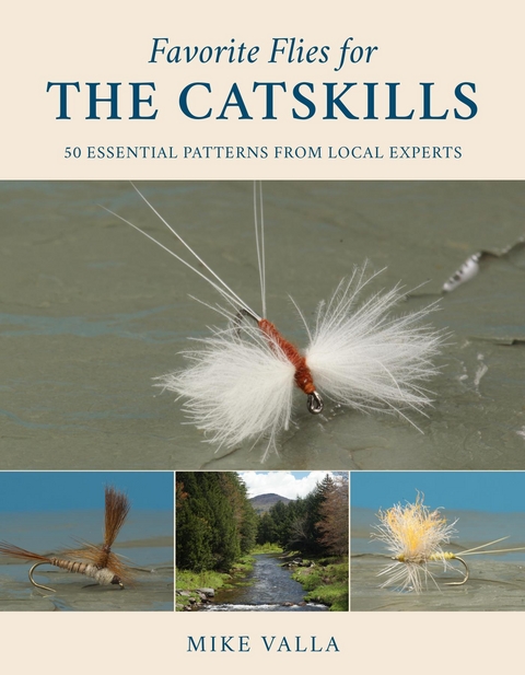 Favorite Flies for the Catskills -  Mike Valla