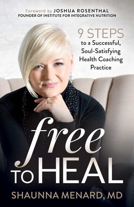 Free to Heal -  Shaunna Menard