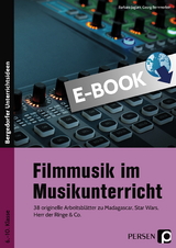 Filmmusik im Musikunterricht - Barbara Jaglarz, Georg Bemmerlein