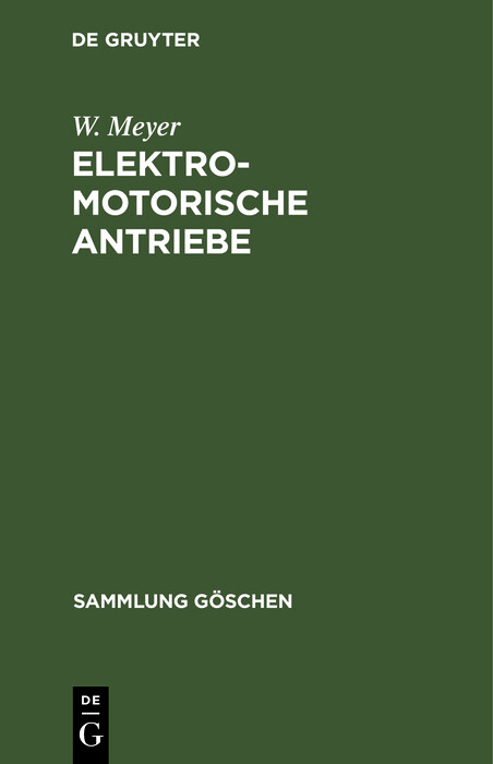 Elektromotorische Antriebe - W. Meyer