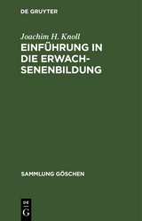 Einführung in die Erwachsenenbildung - Joachim H. Knoll