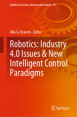 Robotics: Industry 4.0 Issues & New Intelligent Control Paradigms - 