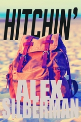 Hitchin' - Alex Silberman