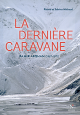 La dernière caravane - Roland Michaud, Sabrina Michaud