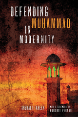 Defending Muhammad in Modernity -  SherAli Tareen