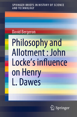 Philosophy and Allotment : John Locke's influence on Henry L. Dawes - David Bergeron