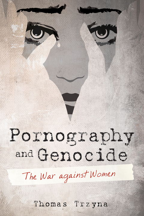 Pornography and Genocide - Thomas Trzyna