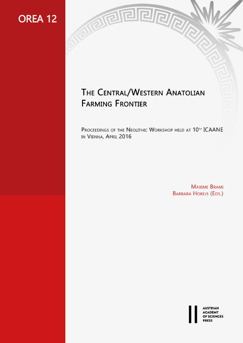 The Central/Western Anatolian Farming Frontier - 