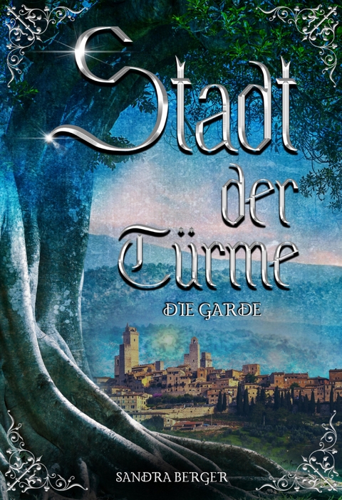 Stadt der Türme - Sandra Berger