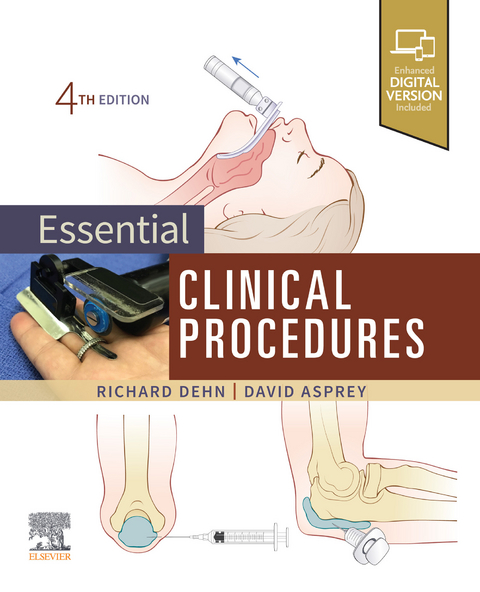 Essential Clinical Procedures E-Book -  Richard W. Dehn,  David P. Asprey