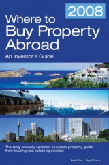 Where to Buy Property Abroad 2008 - Cox, David; Withers, Ray