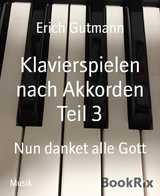 Klavierspielen nach Akkorden Teil 3 - Erich Gutmann