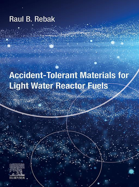 Accident-Tolerant Materials for Light Water Reactor Fuels - 