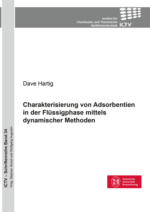 Charakterisierung von Adsorbentien in der Fl&#xFC;ssigphase mittels dynamischer Methoden -  Dave Hartig