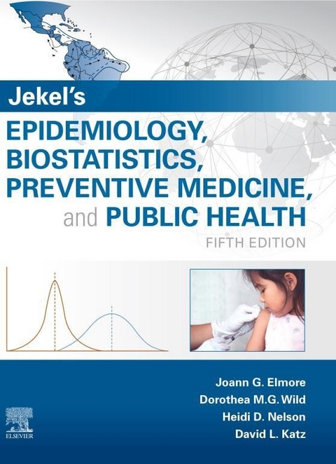 Jekel's Epidemiology, Biostatistics and Preventive Medicine E-Book -  Joann G. Elmore,  David L. Katz,  Heidi D. Nelson,  Dorothea Wild