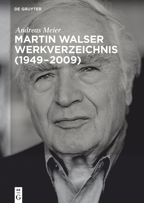 Martin Walser Werkverzeichnis (1949-2009) - Andreas Meier