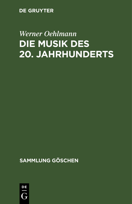 Die Musik des 20. Jahrhunderts - Werner Oehlmann