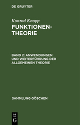 Anwendungen und Weiterführung der allgemeinen Theorie - Konrad Knopp