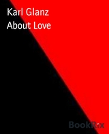 About Love - Karl Glanz