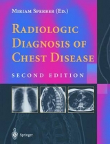 Radiologic Diagnosis of Chest Disease - Sperber, M.
