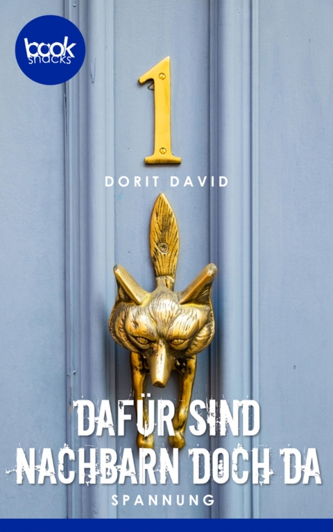 Dafür sind Nachbarn doch da - Dorit David