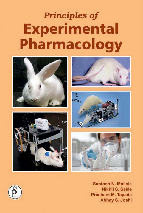 Principles Of Experimental Pharmacology -  Santosh N. Mokale,  Nikhil S. Sakle