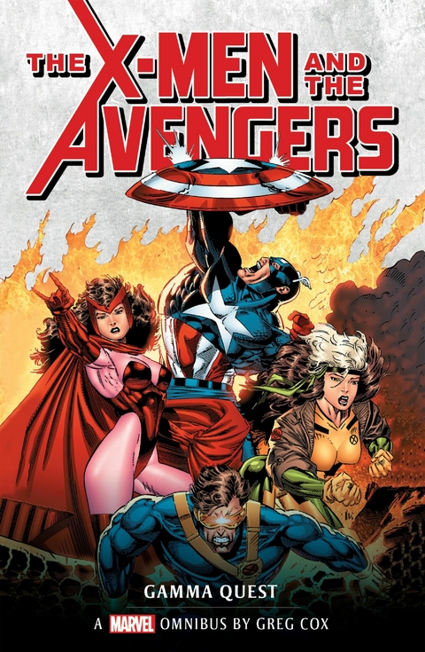 X-Men and the Avengers: Gamma Quest Omnibus - Greg Cox