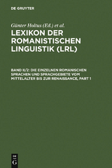 Die einzelnen romanischen Sprachen und Sprachgebiete vom Mittelalter bis zur Renaissance - 