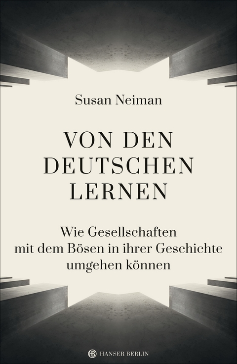 Von den Deutschen lernen - Susan Neiman