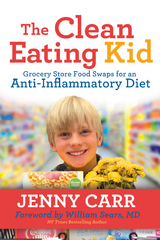 Clean-Eating Kid -  Jenny Carr