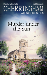 Cherringham - Murder under the Sun - Matthew Costello, Neil Richards