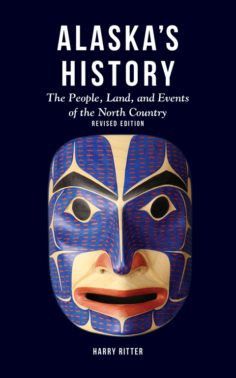 Alaska's History, Revised Edition -  Harry Ritter