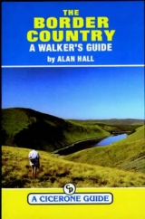 The Border Country - A Walker's Guide - Hall, Alan