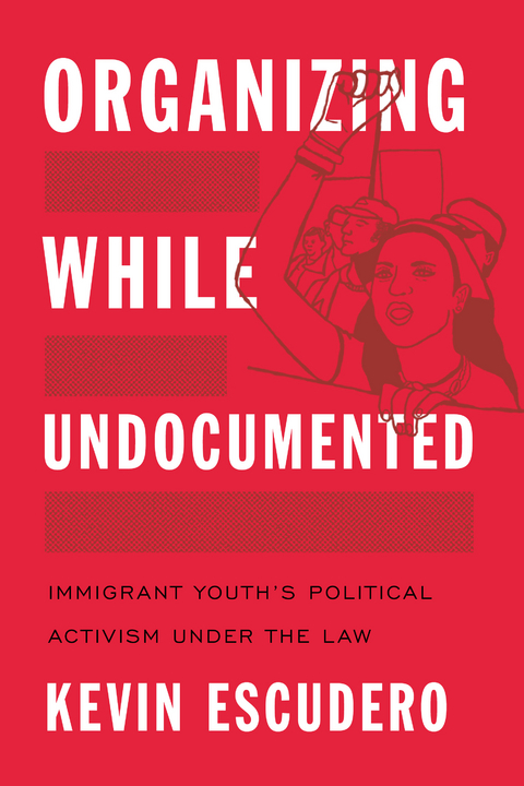 Organizing While Undocumented - Kevin Escudero