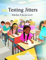 Testing Jitters - Alisha Chenevert