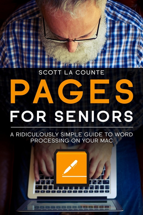 Pages For Seniors -  Scott La Counte