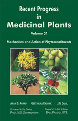 Recent Progress In Medicinal Plants (Mechanism And Action Of Phytoconstituents) -  Amani S. Awaad,  Geetanjali Kaushik