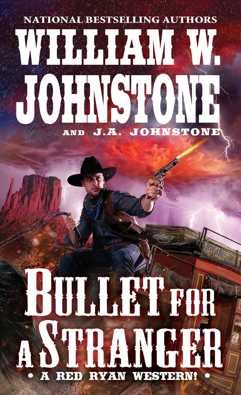 Bullet for a Stranger - William W. Johnstone, J.A. Johnstone