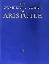 The Complete Works of Aristotle -  Aristotle