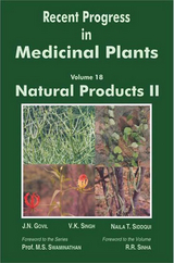Recent Progress In Medicinal Plants (Natural Products-II) -  J. N. Govil,  V. K. Singh