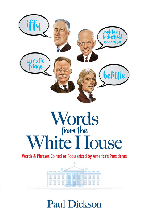 Words from the White House -  Paul Dickson