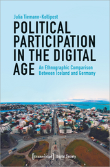 Political Participation in the Digital Age - Julia Tiemann-Kollipost