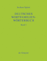 Deutsches Wortfamilienwörterbuch - Jochen Splett