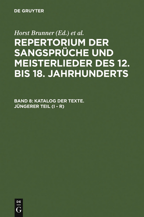 Katalog der Texte. Jüngerer Teil (I - R) - 