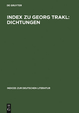 Index zu Georg Trakl: Dichtungen - 