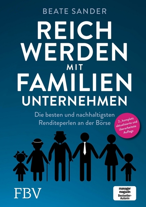 Reich werden mit Familienunternehmen - Beate Sander