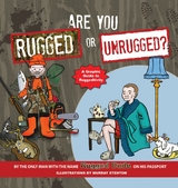 Are You Rugged or Unrugged? -  Rugged Dude