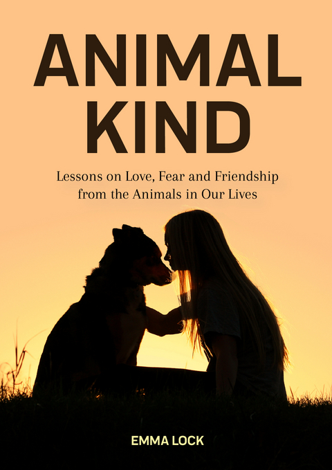 Animal Kind -  Emma Lock