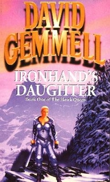 Ironhand's Daughter - Gemmell, David