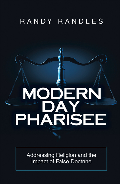 Modern Day Pharisee - Randy Randles